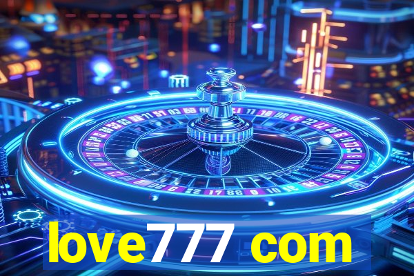 love777 com